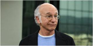 Curb Your Enthusiasm: Larry David's Funniest Quotes