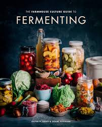 The Farmhouse Culture Guide To Fermenting Crafting Live Cultured Foods And Drinks With 100 Recipes From Kimchi To Kombucha A Cookbook Lukas Kathryn Peterson Shane 9780399582653 Amazon Com Books