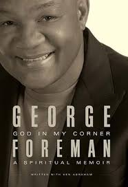 God in My Corner by George Foreman