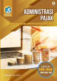 Surat yang menunjukkan bahwa seseorang tersebut merupakan wajib pajak disebut dengan. Jual Buku Administrasi Pajak Smk Mak Kelas Xii Oleh Sri Hartati S Pd M Pd Gramedia Digital Indonesia