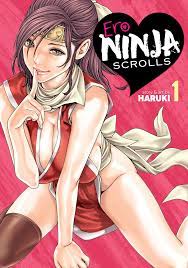 Ero Ninja Scrolls Vol. 1 (Araxa Ninpo-Cho, #1) by Haruki | Goodreads