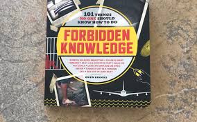 Check spelling or type a new query. Book Review Forbidden Knowledge 101 Things No One Should Know How To Do By Owen Brooks The Badass Writer