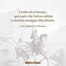 Don Quijote De La Mancha Frases De Don Quijote Frases De Sabiduria Don De Sabiduria