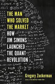 Free Ebook The Man Who Solved The Market How Jim Simons Launched The Quant Revolution Shortlisted Marketing Pdf Business Books Ebook Marketing