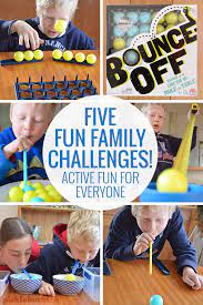 Five Fun Family Challenges Fun Family Challenges Family Challenges Family Challenges Games