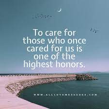 24 Quotes About Caring For The Elderly All Love Messages