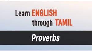 Top Spoken English Classes Learn English Through Tamil Proverbs In English Language Youtube