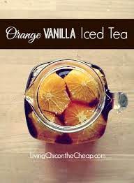 Orange Vanilla Iced Tea Iced Tea Recipes Tea Recipes Iced Tea