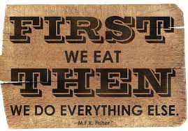 24 Best Quotes Ever About Food Restaurant Quotes Foodie Quotes Food Quotes
