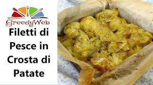 Mettete l'aglio incamiciato, un filo d'olio e. Filetti Di Pesce In Crosta Di Patate Ricetta Facile Youtube