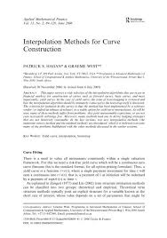 Various interpolation techniques are often used in the atmospheric sciences. Interpolation Methods For Curve Construction Taylor Francis Online