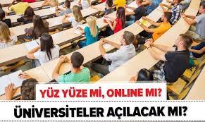 Üniversitelerin geleceği hakkında kısa bir süre önce cumhurbaşkanı recep tayyip erdoğan açıklamalarda bulunmuş. Yok Son Aciklamalar Bu Yil Universiteler Acilacak Mi 2020 2021 Universiteler Online Mi Olacak Yuz Yuze Mi Olacak