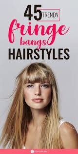 45 Trendy Fringe Bangs Hairstyles In 2020 In 2020 Fringe Bangs Hairstyles Hairstyles With Bangs Growing Out Short Hair Styles