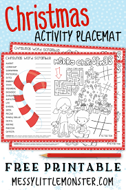 You will need a pdf reader to view these files. Printable Christmas Activity Placemats Messy Little Monster