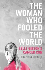 Belle gibson ordered back to court to explain why she hasn't paid $410k fine. The Woman Who Fooled The World Book Scribe Publications