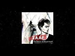 Zaaf Oylece Gidiyorsun Youtube 2020 Gokkusagi Youtube