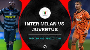 The match is a part of the serie a. Inter Milan Vs Juventus Live Stream How To Watch Coppa Italia Online