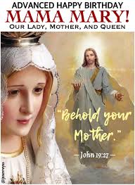 ♥ --- September 8 is The Feast of The NATIVITY OF THE BLESSED VIRGIN MARY