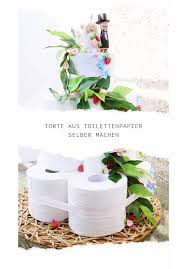 Torte Aus Toilettenpapier Selber Machen Calistas Traum Toilettenpapier Papier Basteln Weihnachten