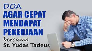 Salat ini bertujuan agar doa yang kita panjatkan dapat dikabulkan oleh allah. Doa Agar Cepat Mendapat Pekerjaan Bersama St Yudas Tadeus Doa Katolik Youtube