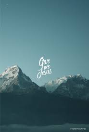 Give Me Jesus By Matt Stinton Bethel Music Phone Screen Format Like Us On Faceb Christian Iphone Wallpaper Bible Verse Background Christian Wallpaper