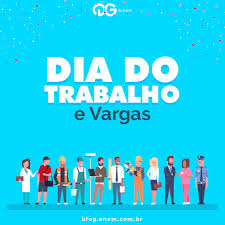 Que este delicado amor perfeito, traga a sorte de uma esperança,. Dia Do Trabalho E Vargas Blog Do Qg Do Enem
