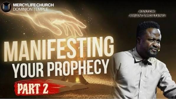  MANIFESTING YOUR PROPHECY PART 2