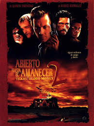 Abierto Hasta El Amanecer 2 Texas Blood Money Pelicula 1999 Sensacine Com