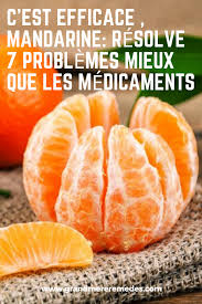 C Est Efficace Mandarine Resolve 7 Problemes Mieux Que Les Medicaments In 2020 Fruit Orange Santee