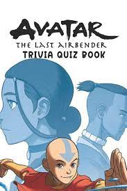 Only true fans will be able to answer all 50 halloween trivia questions correctly. Avatar The Last Airbender Trivia Quiz Book Carl Loura Friedrich Amazon Com Mx Libros