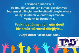 Otizm, sosyal ve iletişim becerilerinin oluşmasını etkileyen gelişim bozukluğudur. Dunya Otizm Farkindalik Gunu 2 Nisan Trend Akademi Danismanlik Facebook