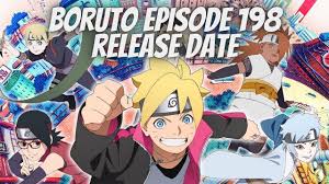 You are going to watch naruto shippuden episode 198 english dubbed online free episodes with hq / high quality. Glimpse Boruto Naruto Next Generations Episode 198 Release Date Spoilers And Time Tremblzer World