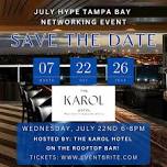 July HYPE Tampa Bay Networking Event