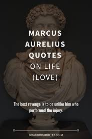Top 60 Marcus Aurelius Quotes On Life Love