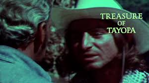 Watch Treasure of Tayopa