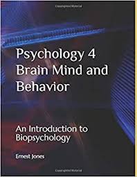 Check spelling or type a new query. Amazon Com Psychology 4 Brain Mind And Behavior An Introduction To Biopsychology 9781080827237 Jones Ernest Books