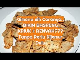 Lihat juga resep basreng pedas (baso goreng) enak lainnya. Tips Goreng Basreng Yang Renyah Dan Kriuk Cocok Untuk Dijual Youtube
