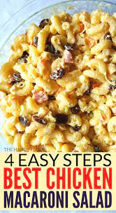 Easy 4 Step Chicken Macaroni Salad Recipe Tasty Pasta Macaroni Salad Easy Chicken Recipes