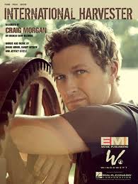 International Harvester Sheet Music by Craig Morgan for Piano/Keyboard and  Voice