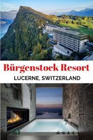 Burgenstock Resort Lucerne Switzerland In The Heart Of Central Switzerland On The Shores Of Lake Lucerne Is Where You Ll Find B In 2020 Lucerne European Vacation Beautiful Places To Travel
