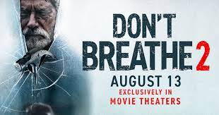 See it in theaters august 26.a trio of reckless thieves breaks into the house of a wealthy blind man, thinking they'll get away with the. Buy Don T Breathe 2 Movie Tickets Official Website Sony Pictures
