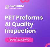PET Preforms AI Quality Inspection: Case Study 2025