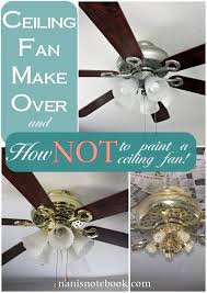We did not find results for: Another Ceiling Fan Makeover And How Not To Paint A Ceiling Fan Nani S Notebook