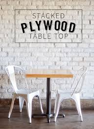 I thought i would try phenolic plywood for the top, and purchased a sheet from i built the table and assembled it face down on the granite countertop in my kitchen. Diy Stacked Plywood Tables Vintage Revivals