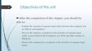 • a company shall be regarded as a body corporate, capable of exercising all the functions of an incorporated company. Separate Legal Entity Companies Act Ppt Download