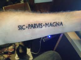 Greatness from small beginnings. commonly known as a phrase from sir francis drake in the uncharted series for the playstation 3/4. Sic Parvis Magna Greatness From Small Beginnings Tattoo Ideen Ideen