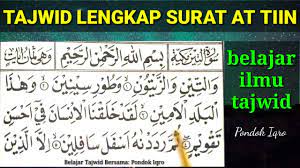 Surah at tin dan makna terkandung dalam surah at tin surat at tin dan artinya ppt download at tin al quran terjemahnya qs at tin rohis smpn 14 depok farhan yunus membaca surat at tiin beserta artinya surat at tin. Tajwid Lengkap Surah At Tiin Youtube