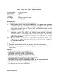 Dalam pembuatannya ki dan kd ini sesuai dengan ketentuan permendikbud nomor 24 tahun 2016 perihal kompetensi inti dan kompetensi dasar pelajaran pada kurikulum 2013 pada pendidikan dasar dan pendidikan menengah untuk revisi tahun 2017. Contoh Rpp Geografi Sma Kelas Xi Kurikulum 2013