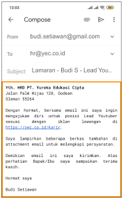Surat lamaran kerja via email, tulis saja langsung di emailnya, juga sertakan file dokumen di attach. Cara Mengirim Lamaran Kerja Pake Hp Yureka Education Center