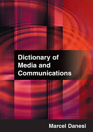 Dictionary of Media and Communications